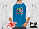 I Speak Fluent Sarcastic - TURQUOISE - Panels On Demand