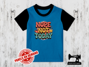 Nope Not Today - TURQUOISE - Panels On Demand
