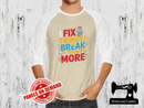 I Fix Things or Break Them More - SAND BEIGE - Panels On Demand