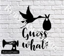 Stork Guess What? - Cutting File - SVG/JPG/PNG