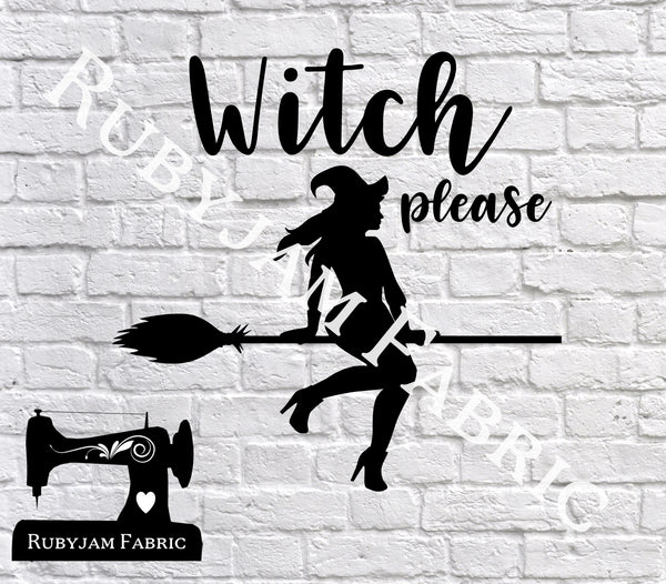 Halloween Witch Please - Cutting File - SVG/JPG/PNG