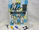 When Life Gives You Scraps (Blue) - Sewing Room Sign - Bespoke