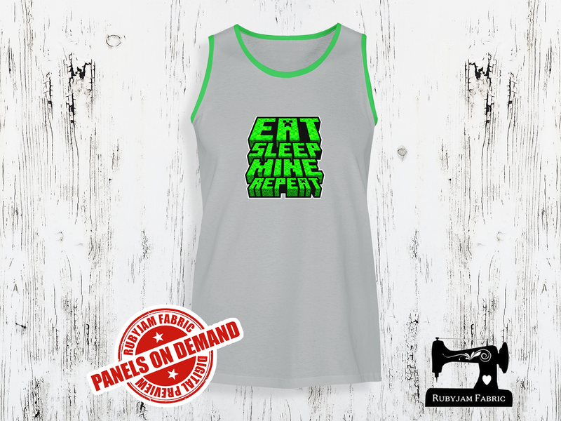 Eat Sleep Mine Repeat - HEATHER GREY - Panels On Demand