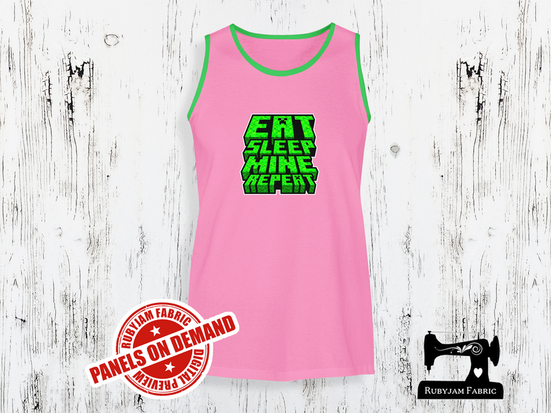Eat Sleep Mine Repeat - LIGHT PINK - Panels On Demand