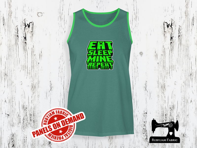 Eat Sleep Mine Repeat - SAGE GREEN - Panels On Demand