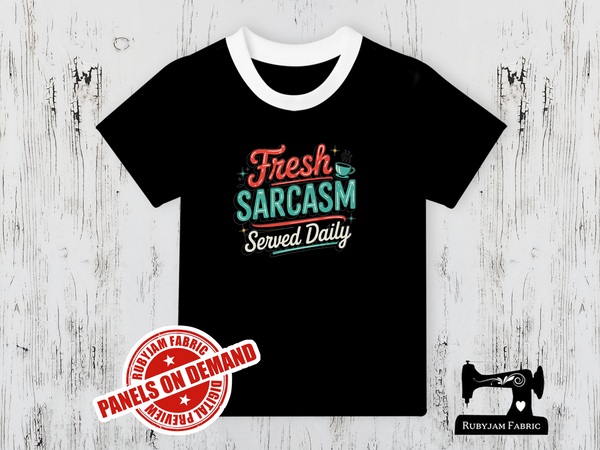 Fresh Sarcasm Served Daily - BLACK - Panels On Demand