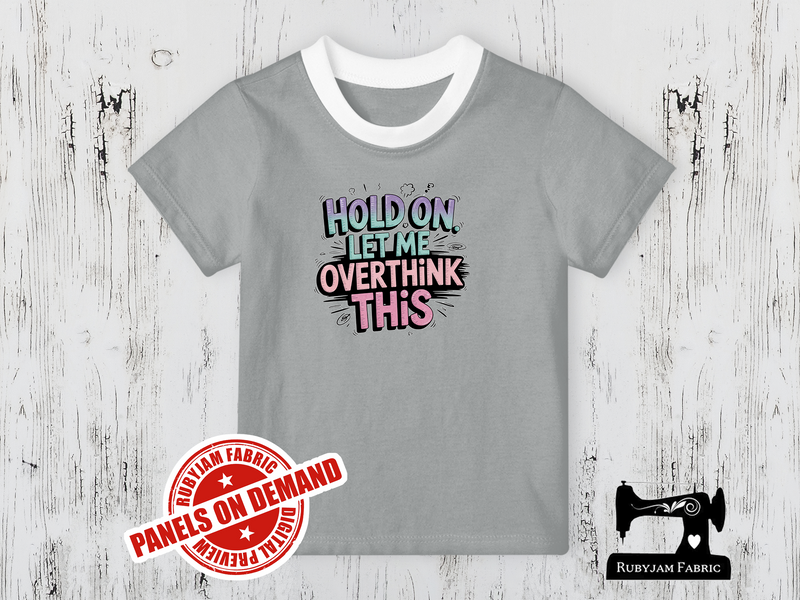 Hold On, Let me Overthink This - HEATHER GREY - Panels On Demand