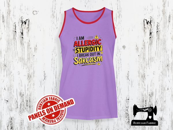 I'm Allergic to Stupidity, I Break Out in Sarcasm - LIGHT PURPLE - Panels On Demand