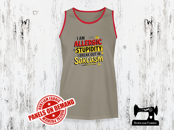 I'm Allergic to Stupidity, I Break Out in Sarcasm - LIGHT GREY - Panels On Demand