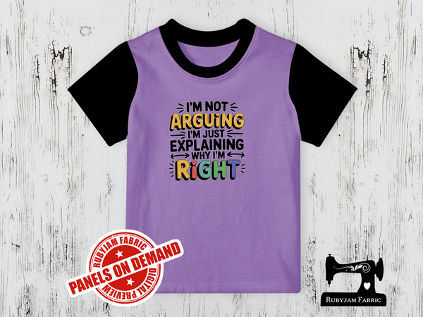 I'm Not Arguing I'm Just Explaining Why I'm Right - LIGHT PURPLE - Panels On Demand