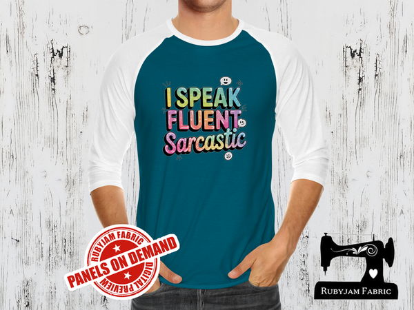 I Speak Fluent Sarcastic - TEAL BLUE - Panels On Demand