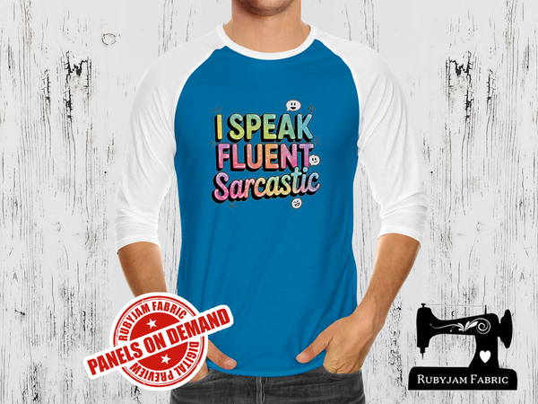 I Speak Fluent Sarcastic - TURQUOISE - Panels On Demand