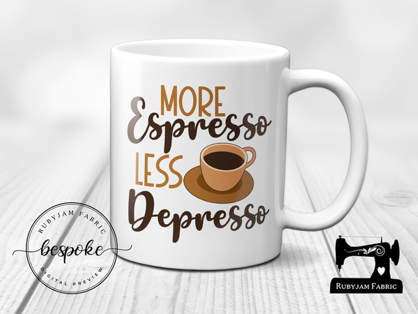 More Espresso, Less Depresso - Mug - Bespoke