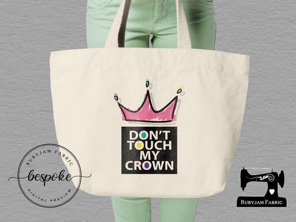 Don't Touch My Crown - Tote Bag - Bespoke