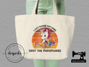 I Just Baked You Some Shut the Fucupcakes - Tote Bag - Bespoke