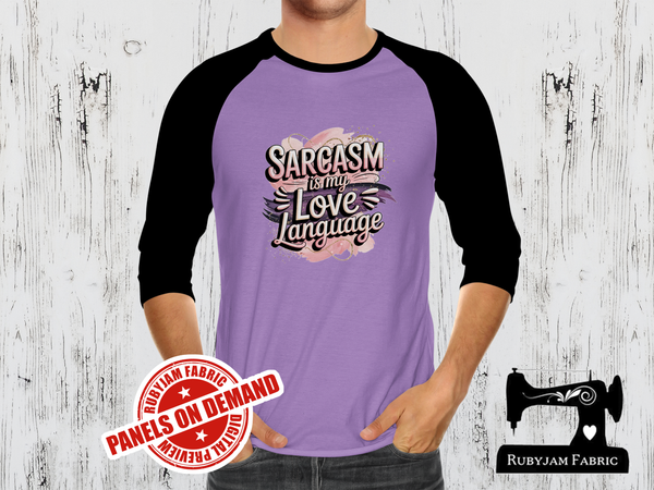 Sarcasm Is My Love Language - LIGHT PURPLE - Panels On Demand