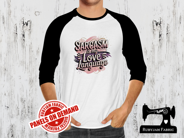 Sarcasm Is My Love Language - WHITE - Panels On Demand