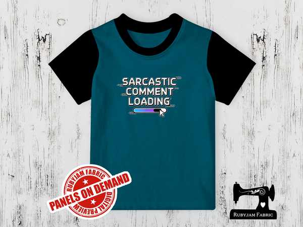 Sarcastic Comment Loading - TEAL BLUE - Panels On Demand