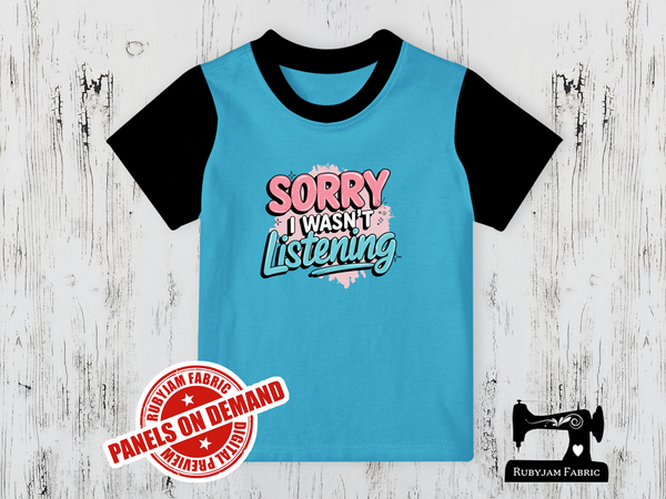 Sorry I Wasn't Listening - LIGHT BLUE - Panels On Demand