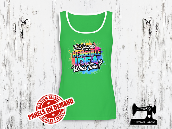 That Sounds Like a Horrible Idea. What time? - LIME GREEN - Panels On Demand