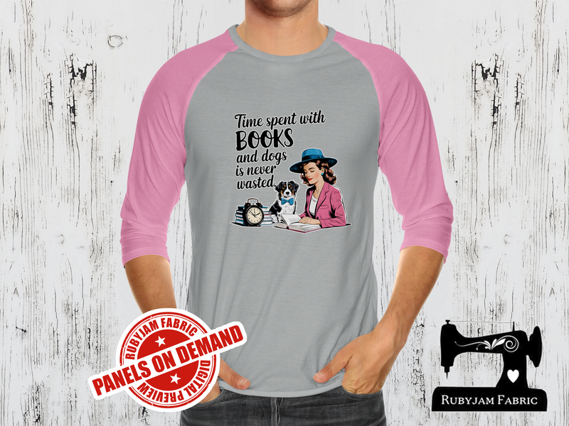 Time Spent With Books and Dogs is Never Wasted - HEATHER GREY - Panels On Demand