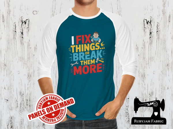 I Fix Things or Break Them More - TEAL BLUE - Panels On Demand