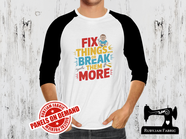 I Fix Things or Break Them More - WHITE - Panels On Demand
