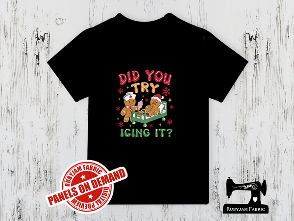 Did You Try Icing It Gingerbread Christmas - BLACK - Panels On Demand