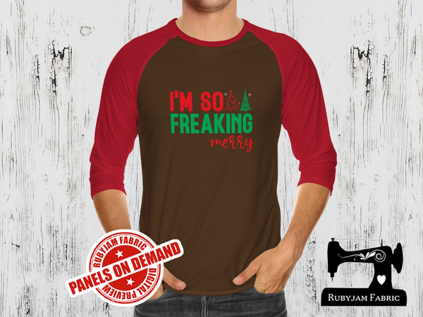 I'm So Freaking Merry - BROWN - Panels On Demand