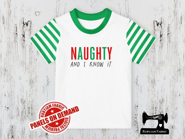 Naughty and I Know It - WHITE - Panels On Demand