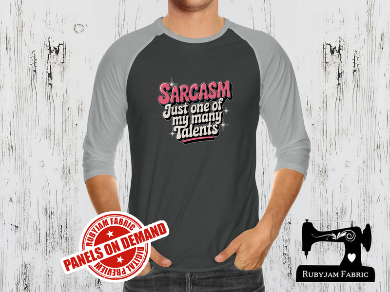 Sarcasm Just One of My Many Talents - CHARCOAL GREY - Panels On Demand