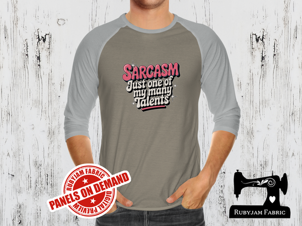 Sarcasm Just One of My Many Talents - LIGHT GREY - Panels On Demand