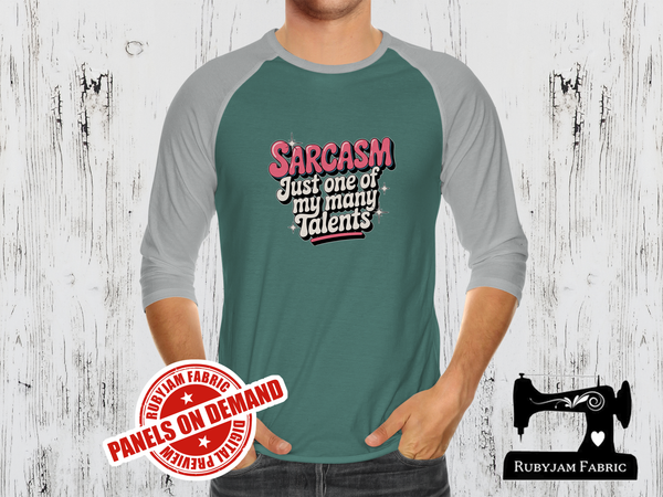 Sarcasm Just One of My Many Talents - SAGE GREEN - Panels On Demand