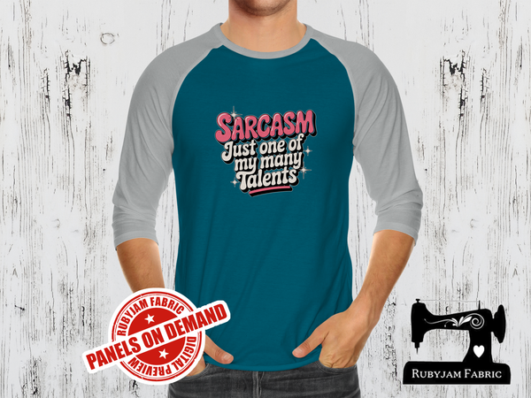 Sarcasm Just One of My Many Talents - TEAL BLUE - Panels On Demand
