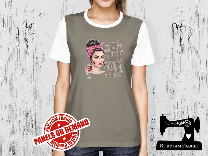 I am Made Out of Glitter, Wine and Anxiety - LIGHT GREY - Panels On Demand