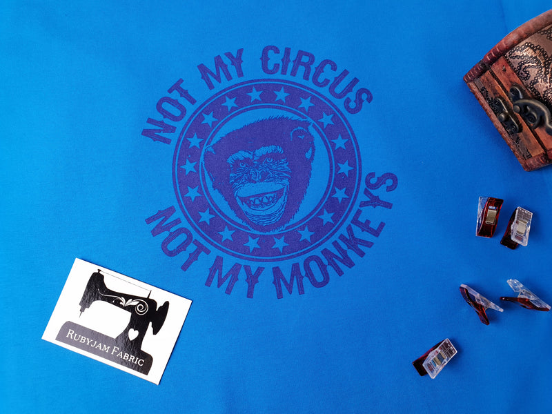 Not My Circus, Not My Monkeys - TURQUOISE - Panels On Demand