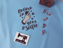 Believe In Your Selfie - LIGHT BLUE - Panels On Demand