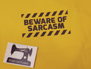 Beware of Sarcasm - YELLOW - Panels On Demand