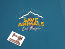 Save Animals, Eat People - TEAL BLUE - Panels On Demand