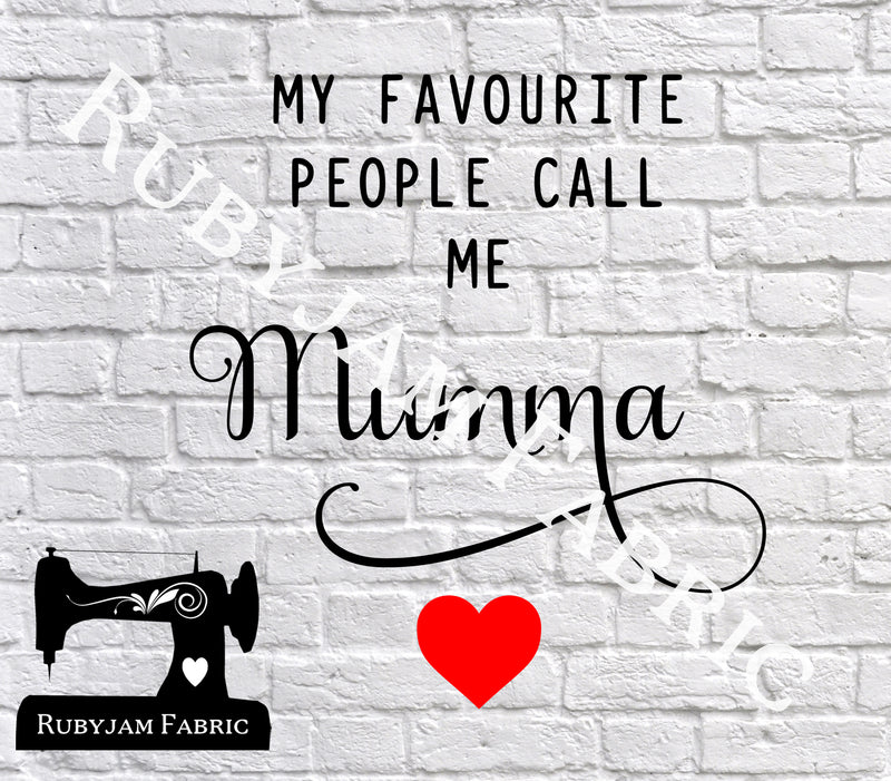 My Favourite People Call Me Mumma - Cutting File - SVG/JPG/PNG