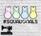 Easter Squad Goals - Cutting File - SVG/JPG/PNG