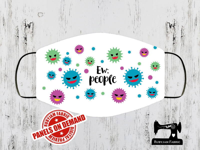 Ew People Germs - Face Mask Panel - WHITE - Panels On Demand