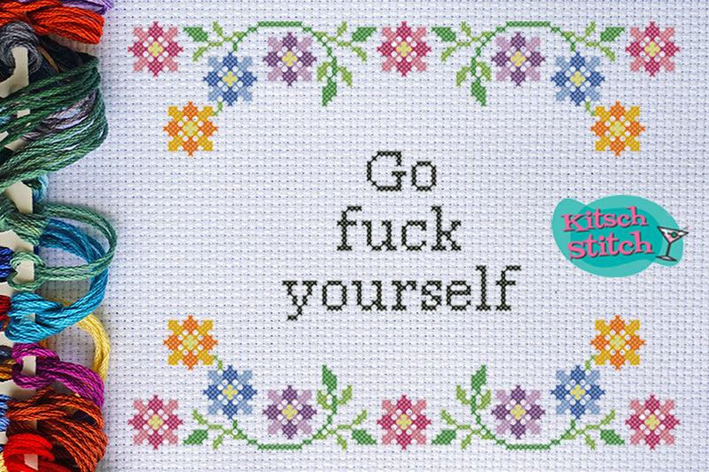 Go F*** Yourself - Cross Stitch Pattern - Kitsch Stitch Studio