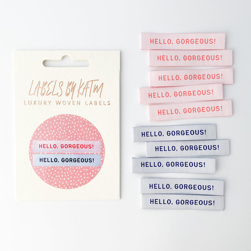 Hello Gorgeous - Labels by KatM - [DISCONTINUED]