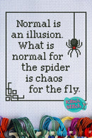 Normal Is An Illusion - Cross Stitch Pattern - Kitsch Stitch Studio