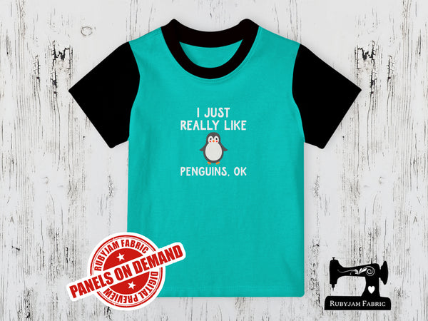 I Just Really Like Penguins OK - MINT - Panels On Demand