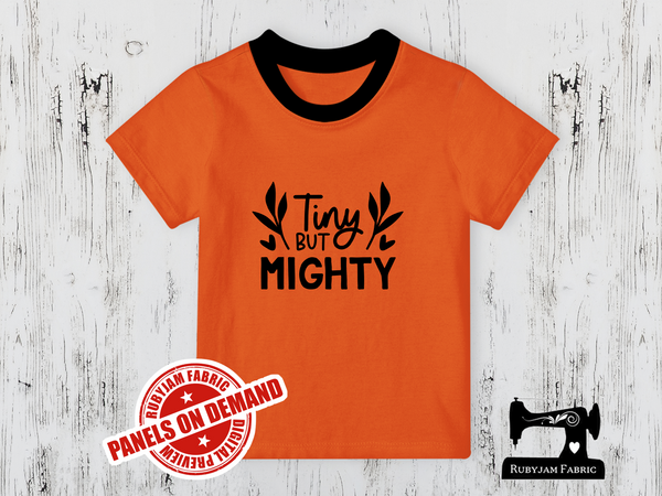 Tiny But Mighty - ORANGE - Panels On Demand