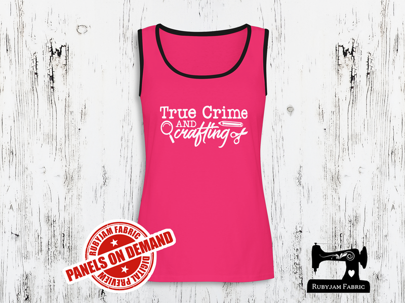 True Crime and Crafting - FUCHSIA - Panels On Demand