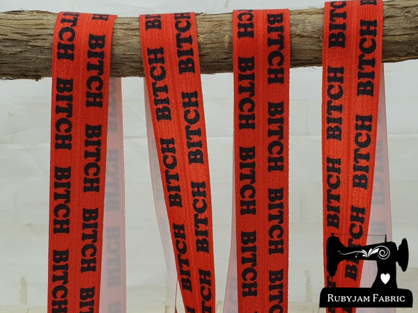 Black BITCH on Red- Printed - 1" (25mm) - Fold Over Elastic (FOE)
