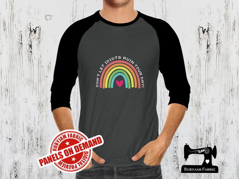 Don't Let Idiots Ruin Your Day - CHARCOAL - Panels On Demand